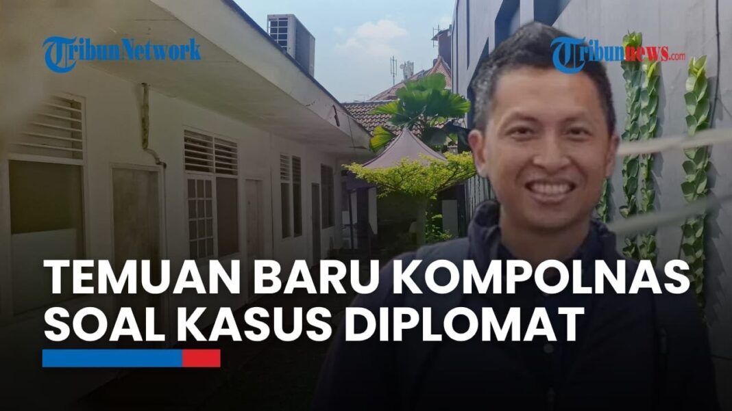 Kompolnas: 3 Lokasi Krusial Kasus Diplomat Kemlu