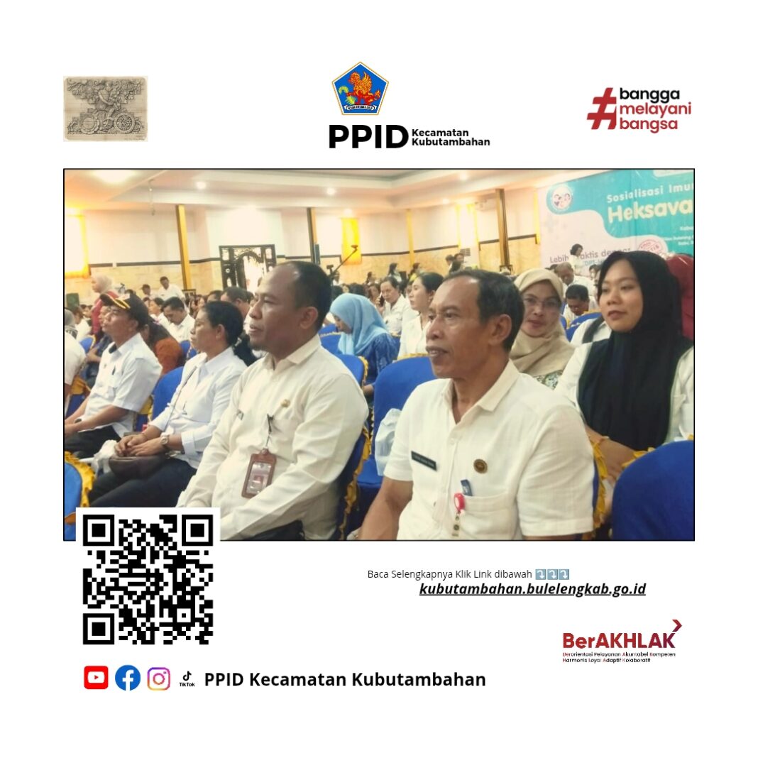 Dukung Imunisasi Nasional, Kecamatan Kubutambahan Hadiri Sosialisasi Vaksin Heksavalen.